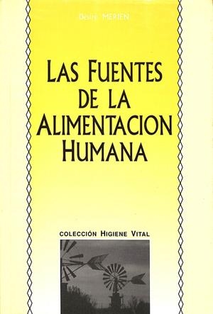 LAS FUENTES DE LA ALIMENTACION HUMANA | DSESIRÉ MERIEN