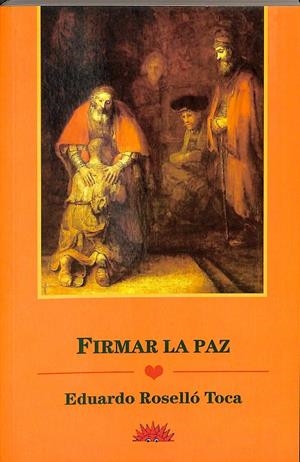 FIRMAR LA PAZ | FIRMAR ROSELLO TOCA