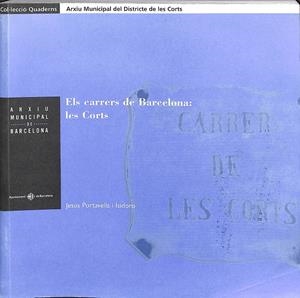 ELS CARRERS DE BARCELONA : LES CORTS (CATALÁN) | V.V.A