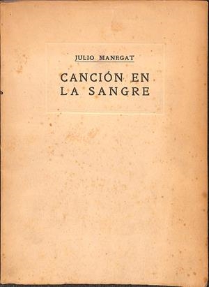 CANCIÓN EN LA SANGRE | JULIO MANEGAT