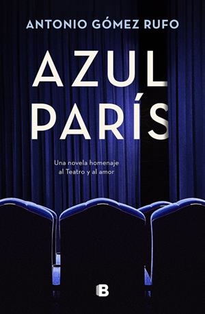 AZUL PARÍS | GÓMEZ RUFO, ANTONIO