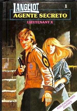 LANGELOT AGENTE SECRETO | LIEUTENANT X