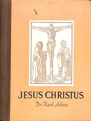 JESUS CHRISTUS | DR. KARL ADAM