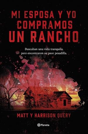 MI ESPOSA Y YO COMPRAMOS UN RANCHO | QUERY, MATT/QUERY, HARRISON