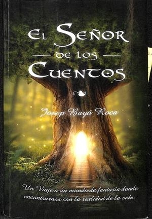 EL SEÑOR DE LOS CUENTOS | JOSEP BAYÓ ROCA