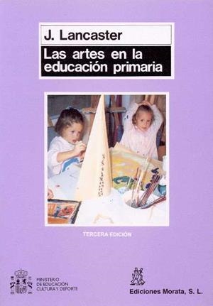 LAS ARTES EN LA EDUCACIÓN PRIMARIA | LANCASTER, JOHN