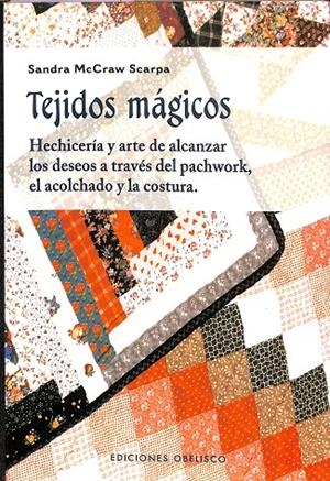 TEJIDOS MÁGICOS | SCARPA, SANDRA MCCRAW