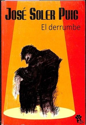 EL DERRUMBE - EDICIÓN DEL CENTENARIO | JOSÉ SOLER PUIG