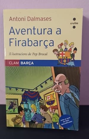 AVENTURA A FIRABARÇA (CATALÁN) | DALMASES, ANTONI