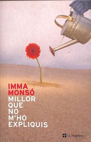 MILLOR QUE NO M'HO EXPLIQUIS (CATALÁN) | MONSÓ INMA