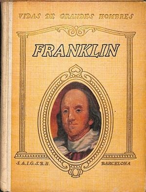 VIDA DE GRANDES HOMBRES FRANKLIN | JORGE SANTELMO