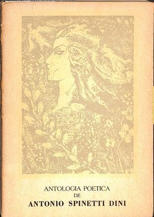 ANTOLOGIA POETICA DE ANTONIO SPINETTI DINI | SANTONIO SPINETTI DINI