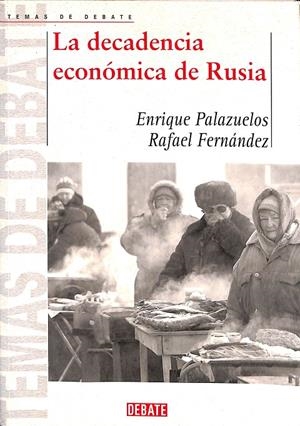 LA DECADENCIA ECONOMICA DE RUSIA | ENRIQUE PALAZUELOS