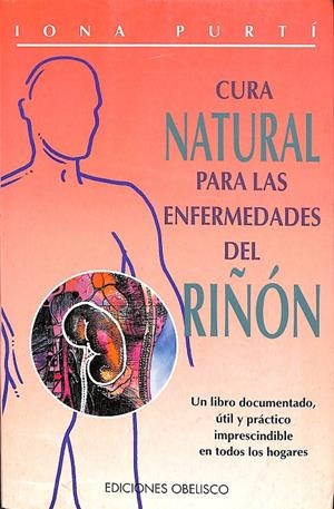 CURA NATURAL PARA LAS ENFERMEDADES DEL RIÑÓN | IONA PURTÍ