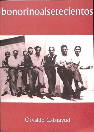 BONORINOALSETECIENTOS (DESCATALOGADO) | OSVALDO CALATAYUD