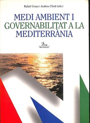 MEDI AMBIENT I GOVERNABILITAT A LA MEDITERRANIA (CATALÁN) | RAFAEL GRASA I ANDREU ULIED