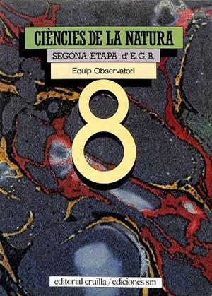 CIÈNCIAS DE LA NATURA - SEGONA ETAPA D`E.G.B. EQUIP OBSERVATORI 8 (CATALÁN) | VVA