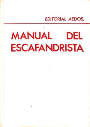 MANUAL DEL ESCAFANDRISTA | CLEMENTE VIDAL SOLÁ