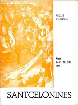 SANTCELONINES (CATALÁN) | JAUME VILAGELIU