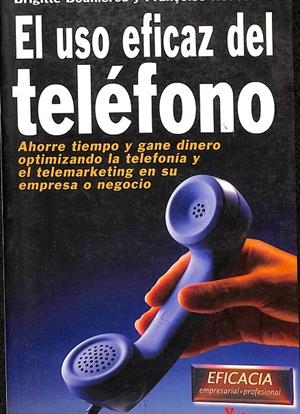 EL USO EFICAZ DEL TELÉFONO | BRIGITTE BOUILLERCE Y FRANÇOISE ROUSSEAU