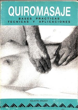 QUIROMASAJE TOMO II | AGUSTIN ARGANY