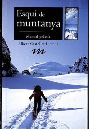 ESQUÍ DE MUNTANYA (CATALÁN) | CASTELLET LLERENA, ALBERT