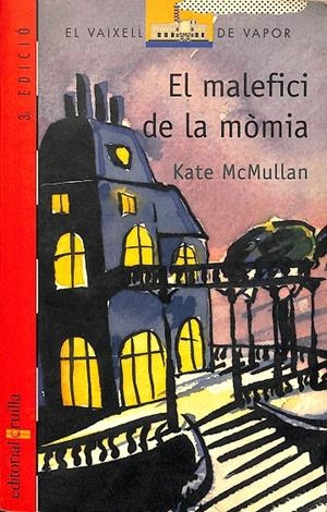 EL VAIXELL DE VAPOR - MALEFICI DE LA MOMIA Nº  65 (CATALÁN) | MCMULLAN, KATE