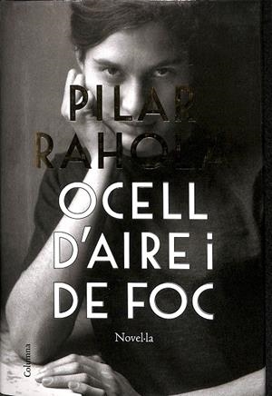 OCELL D'AIRE I DE FOC (CATALÁN) | RAHOLA, PILAR