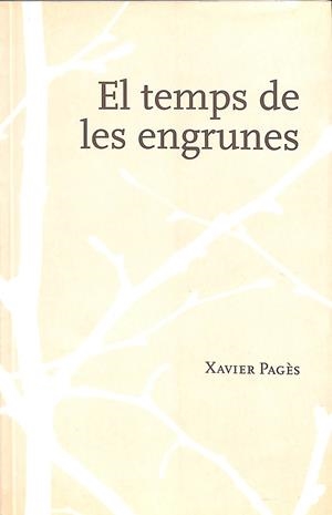 EL TEMS DE LES ENGRUNES (CATALÁN) | XAVIER PAGÉS