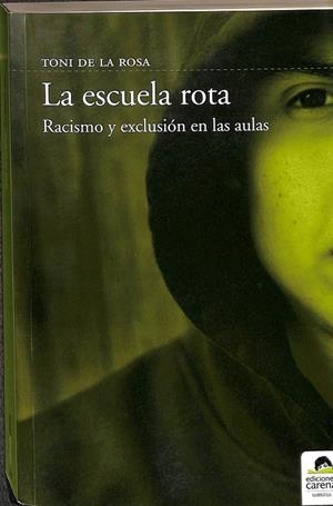 LA ESCUELA ROTA | DE LA ROSA BOTAYA, ANTONIO