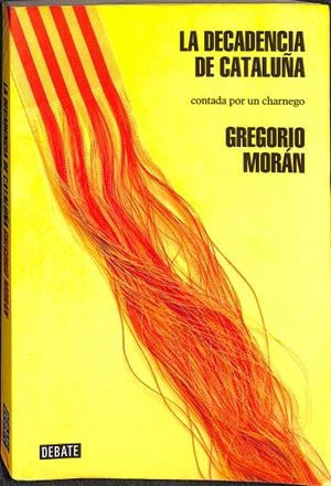 LA DECADENCIA DE CATALUÑA | MORÁN, GREGORIO