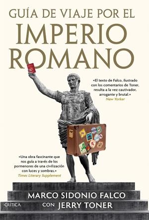 GUÍA DE VIAJE POR EL IMPERIO ROMANO | TONER, JERRY