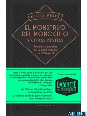 EL MONSTRUO DEL MONOCULO Y OTRAS BESTIAS  | NURIA PEREZ