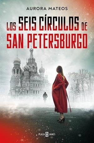 LOS SEIS CÍRCULOS DE SAN PETERSBURGO | MATEOS, AURORA
