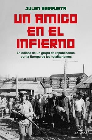 UN AMIGO EN EL INFIERNO | BERRUETA, JULEN