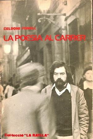 LA POESIA AL CARRER COL·LECCIÓ LA RATLLA VOL 1  (CATALÁN) | CELDONI FONOLLL
