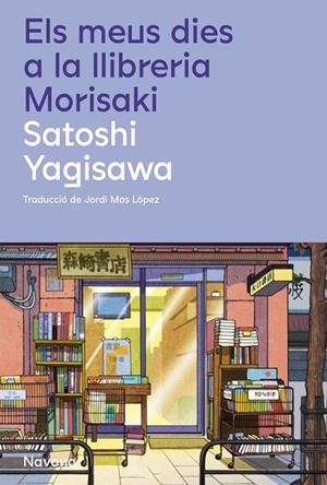 ELS MEUS DIES A LA LLIBRERIA MORISAKI (CATALÁN) | YAGISAWA, SATOSHI