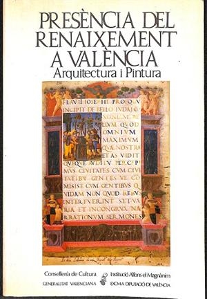 PRESÈNCIA DEL RENAIXEMENT A VALÈNCIA - ARQUITECTURA I PINTURA (CATALÁN)