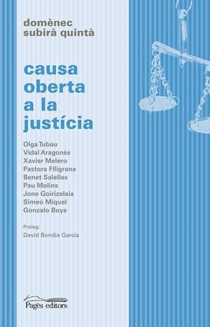 CAUSA OBERTA A LA JUSTÍCIA (CATALÁN) | SUBIRÀ QUINTÀ, DOMÈNEC