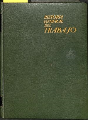 HISTORIA GENERAL DEL TRABAJO - TOMO II - LA ÉPOCA DEL ARTESANADO - SIGLOS V-XVIII | PHILIPPE WOLF - FRÉDERIC MAURO