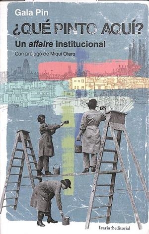 QUÉ PINTO AQUÍ? | PIN, GALA
