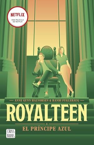 ROYALTEEN 2 EL PRÍNCIPE AZUL | FUGLEHAUG, RANDI/HALVORSEN, ANNE GUNN