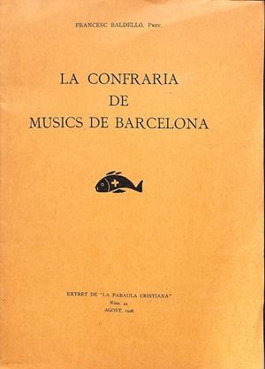 LA CONFRARIA DE MUSICS DE BARCELONA (CATALÁN) | FRANCESC BALDELLÓ