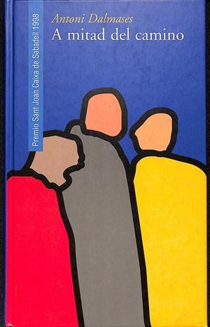 A MITAD DEL CAMINO | ANTONI DALMASES
