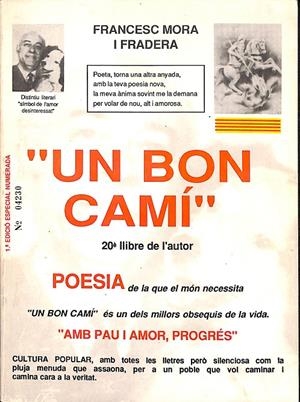 UN BON CAMÍ 20º LLIBRE DE L'AUTOR (CATALÁN) | FRANCESC MORA I FRADERA
