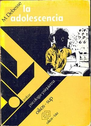 LA ADOLESCENCIA | DEBESSE, M