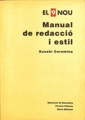 MANUAL DE REDACCIÓ I ESTIL. EL 9 NOU. (CATALÁN) | COROMINA, EUSEBI