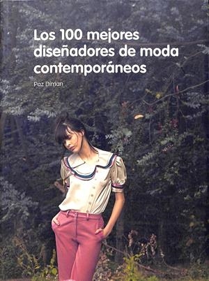 100 MEJORES DISEÑADORES DE MODA CONTEMPORANEOS | PAZ DIMAN