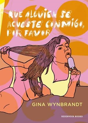 QUE ALGUIEN SE ACUESTE CONMIGO, POR FAVOR | WYNBRANDT, GINA