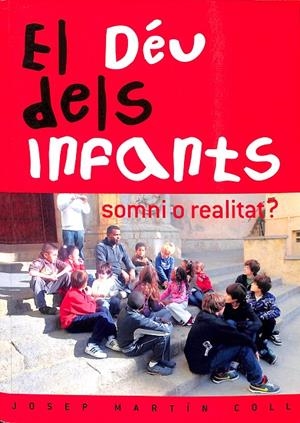 EL DÉU DELS INFANTS (CATALÁN) | JOSEP MARTIN COLL